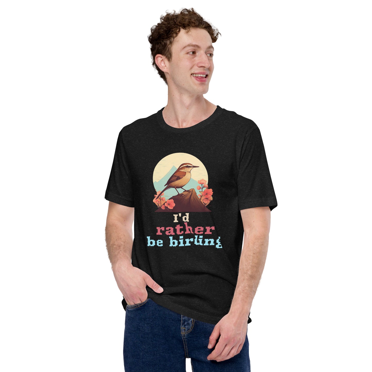 I'd Rather Be Birding Unisex t-shirt